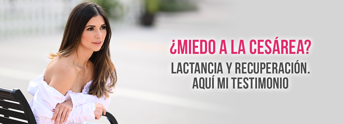 Miedo a la Cesrea? Lactancia y Recuperacin. Aqu mi testimonio